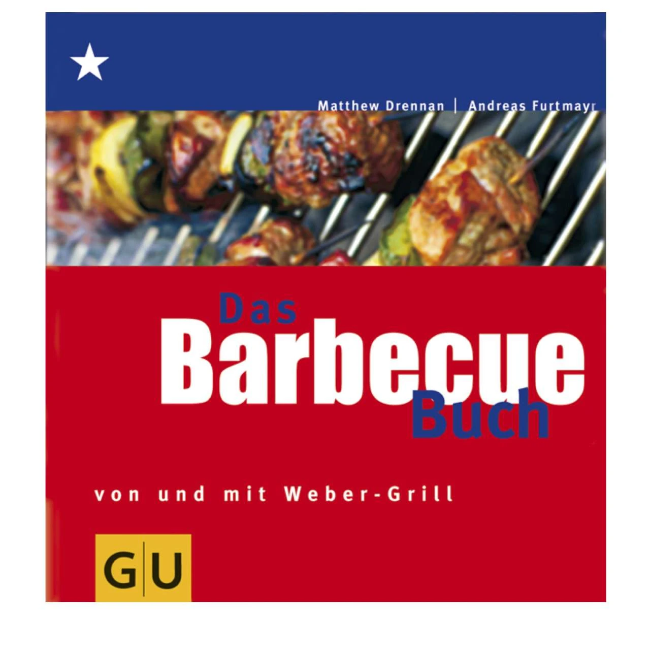 Weber Barbecue Buch Von Und Mit Weber 1 Weber Barbecue Buch Von Und Mit Weber