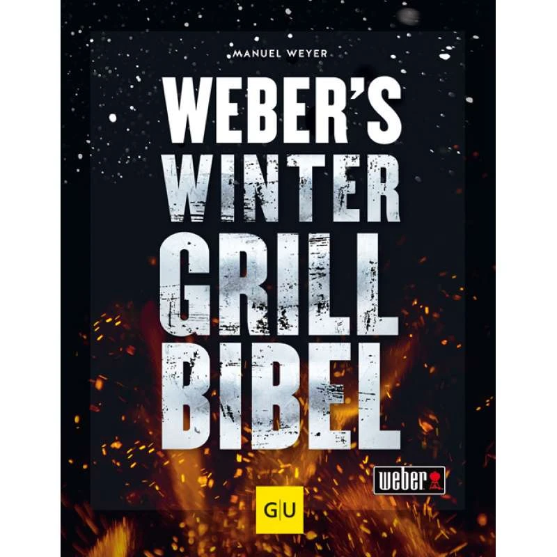 Weber´s Wintergrillbibel 1 Weber´s Wintergrillbibel