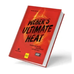 Weber ́s Ultimate Heat Grillbuch - Beherrsche Die Hitze Und Entdecke Eine Neue Welt 3400386 -TerrassenLux Verkäufe 000623990000 2 1280x1280